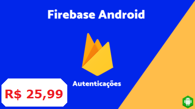 Firebase Módulo I Autenticações