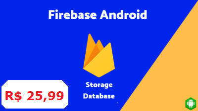 Firebase Módulo II Storage e Database